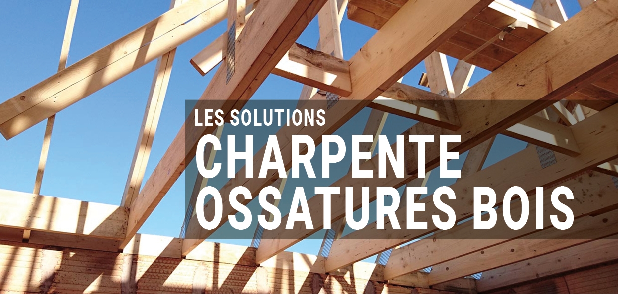 CHARPENTE OSSATURE BOIS